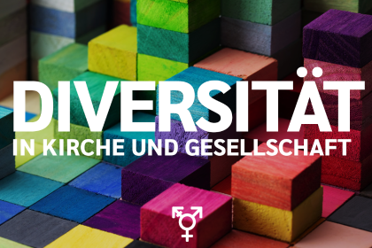 Diversität in Kirche und Gesellschaft